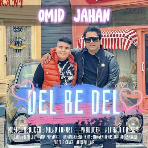 Omid Jahan Del Be Del